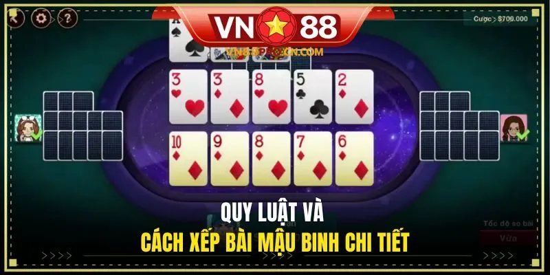 Quy luật và cách xếp bài Mậu Binh chi tiết