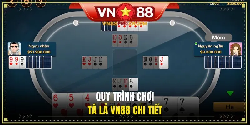 Quy trình chơi tá lả VN88 chi tiết
